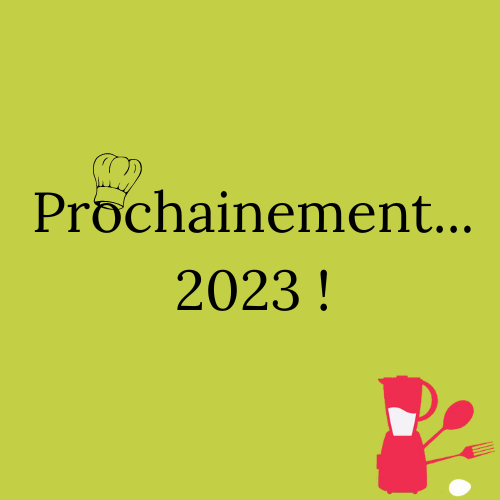 Prochainement...2023